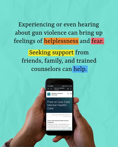 Experiencing or even hearing about gun violence can bring up feelings of helplessness and fear.