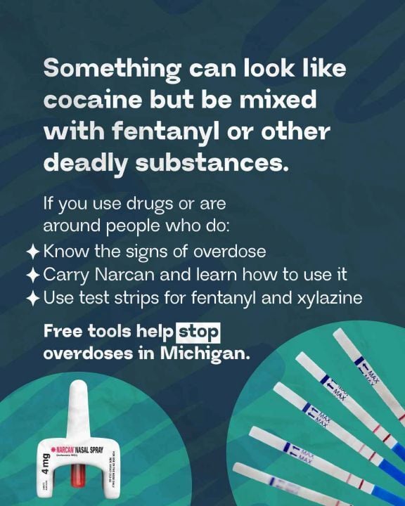 Something can look like cocaine but be mixed with fentanyl or other deadly substances