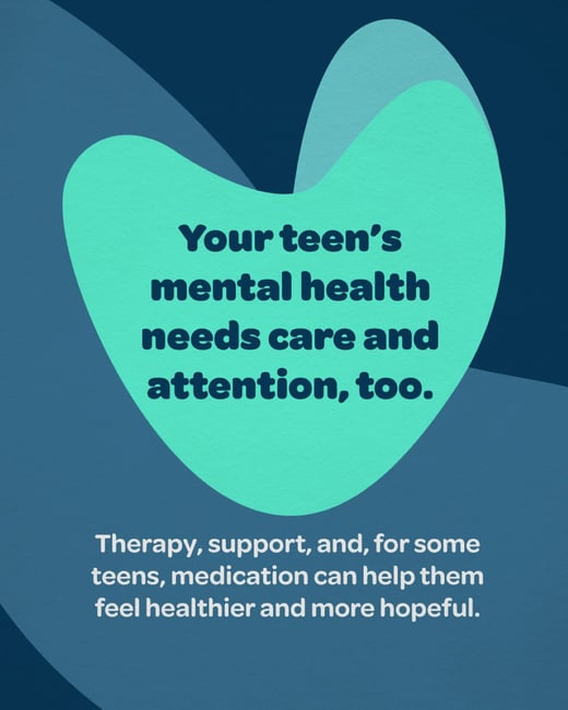 Your teen's mental health needs care and attention, too